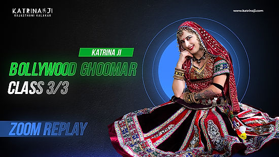 Bollywood Ghoomar | Katrina Ji | Class 3 of 3